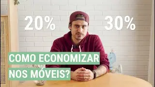 Como economizar até 30% nos móveis | De Apê novo