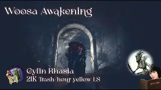 BDO | Woosa Awake Gyfin Rhasia | 21k+ trash/hour | Yellow LS