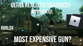Buying Most Expensive Gun In The Best Realistic Roblox Game.!!!!!!!!!  (ROLLING THUNDER)