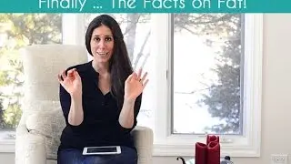 The Facts on Fat