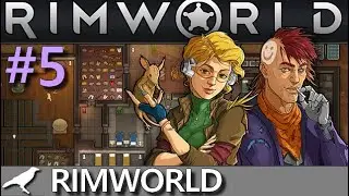 Rimworld #5 : Un futon, une nudiste aimable de 75 ans, et je suis heureux
