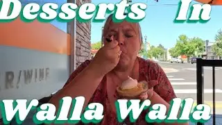 Desserts In Walla Walla, WA