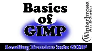 Basics of GIMP - Loading Brushes into GIMP Tutorial