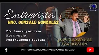 Entrevista con nuestro Pastor presbiteral Gonzalo González sobre el llamado al Pastorado