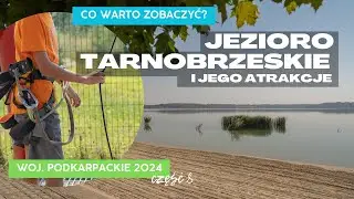 Atrakcje Jeziora Tarnobrzeskiego