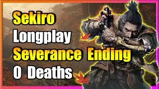 Sekiro. Longplay. Immortal Severance Ending. No Commentary. 0 Deaths
