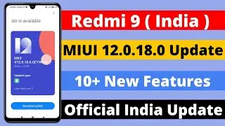 Redmi 9 MIUI 12.0.18.0 Update [ Android 11 ] September Update | MIUI 12.5 | Redmi 9 New Update