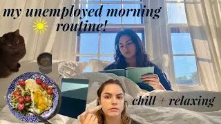 my unemployed 7:30 am morning routine