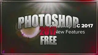 How To Install Photoshop CC 2017 FREE! (WORKING 2017)