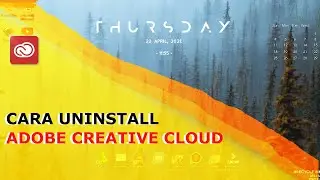 Cara uninstall Adobe Creative Cloud - terbaru 2021