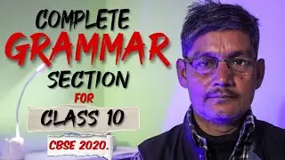 Complete Grammar Section For Cbse Class 10th Board Exam 2020 | Must Watch Before Examination