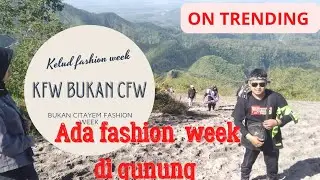 KELUD FASHION WEEK LEBIH MENANTANG DAN ASYIK