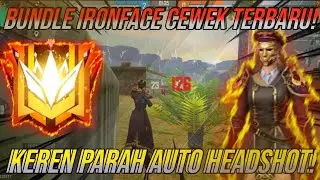 SPIN & REVIEW BUNDLE IRONFACE CEWEK TERBARU!!!! KEREN PARAH AUTO HEADSHOT!! FREE FIRE INDONESIA ❤️🇲🇨