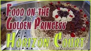 Food on the Golden Princess - Horizon Court