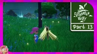 Fireflies & Goat Dreams | Everdream Valley | Part 13 | Full Release Gameplay