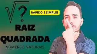 RAIZ QUADRADA COM NÚMEROS NATURAIS! APRENDA DE UM JEITO SIMPLES E FÁCIL