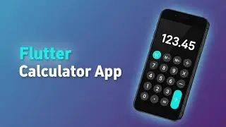 Building a Beautiful Calculator App with Flutter