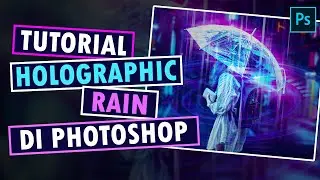 Cara Membuat Holographic Rain di Photoshop Kayak PhaseRunner | Part 1