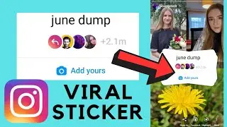 june dump Instagram Chain Story | Add Yours Viral Trending Sticker