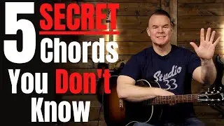 5 Easy Guitar Chords That Sound Hard (Secret Chords!)