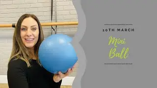 Pilates Mini Ball- Wednesday 10th March