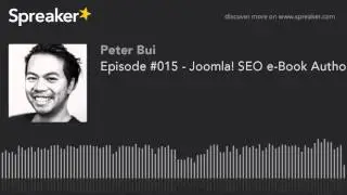 Joomla Juice - Episode #015 - Joomla! SEO e-Book Author Steve Burge