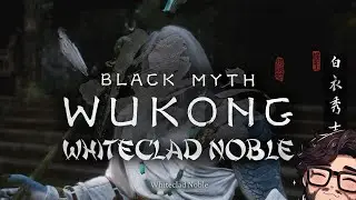 🐍 [Whiteclad Noble - Black Myth Wukong] 🐍 Spear of the Serpent! ⚔️