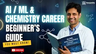 AI/ML and Chemistry Career: Beginner’s Guide | Everything You Need to Know
