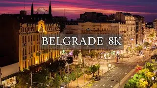 BELGRADE 8K I TIMELAPSES