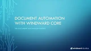 Windward Core - Document Automation Solution Demo