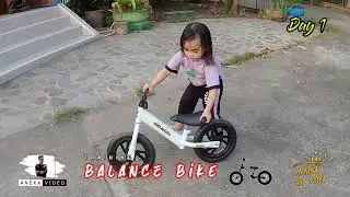 TRAINING BALANCE BIKE || DAY 1