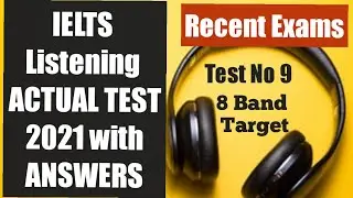 IELTS Listening Actual Test 2021 with Answers | Recent IELTS Exam | Test No 9