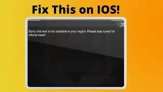 Sorry the test is not available in your region. Please stay tuned | Apex Legends error Fix on iPhone