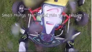 Small mistakes that could ruin your karting session.. !!