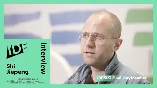 IDF Interview with Shi Jiepeng