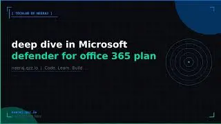 deep dive in Microsoft defender for office 365 plan 1, plan 2, licensing, f | TechLab by Neeraj