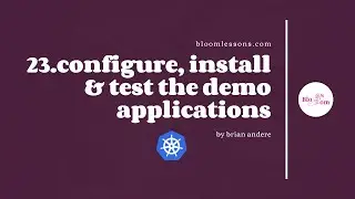 23.Install and Test Example Applications