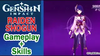 Raiden Shogun (Baal) gameplay and skills Genshin Impact