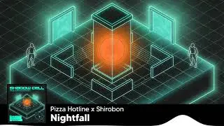 Pizza Hotline x Shirobon - Nightfall