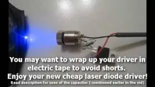 DIY: Make a $3 Laser Diode Driver!