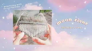 Moon River - Kalimba Cover
