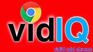 how to vidiq vision for youtube chrome extension | vidiq pro free vidiq | add kaise chrome kare 2021
