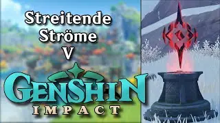 Streitende Ströme - Schaukampf - Genshin Impact German