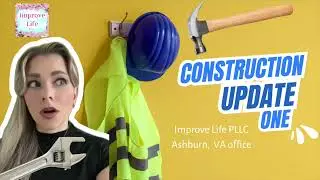First Update on the Construction Improve Life PLLC’s Second Location in Ashburn, VA
