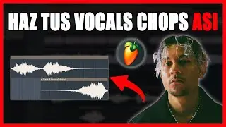 🔥VOCAL CHOPS creativos en FL STUDIO (con PLUGINS NATIVOS)