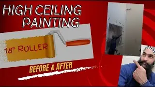 High ceiling painting | 18" Roller | Before & After | Paint | Canada | How to paint high ceiling |