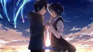 『Nightcore』 Sparkle [ スパークル ] 君の名は。 | Cover | Switching Vocals | Lyrics