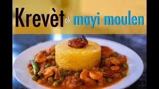 Sòs krevèt ak mayi moulen blan (kreyasyon Chèf Gaspard)