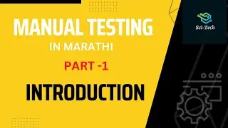 Introduction of Software Testing Part 1 | Manual Testing  in Marathi | Sci-Tech