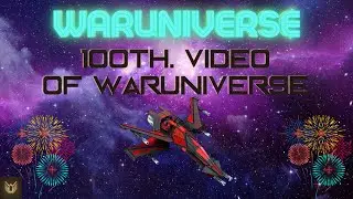 WarUniverse - 100 th. Video Of WarUniverse (Darkorbit 2023)